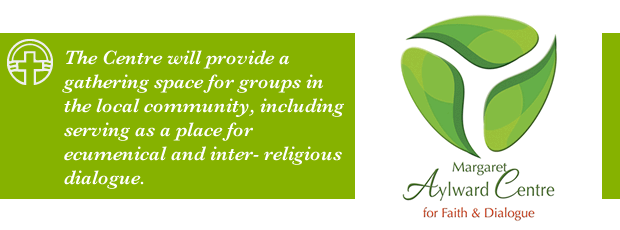 The Centre will provide a gathering space for groups in the local community, including serving as a place for ecumenical and inter- religious dialogue.