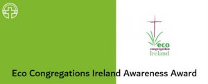 Read more about the article Eco Congregations Ireland Awareness Award
